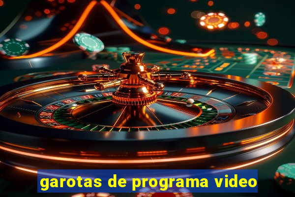 garotas de programa video